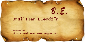 Brüller Elemér névjegykártya